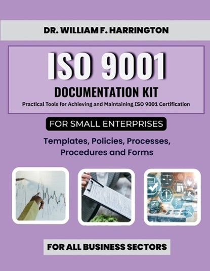 ISO 9001 Documentation Kit for Small Enterprises, William F Harrington - Paperback - 9783852281650