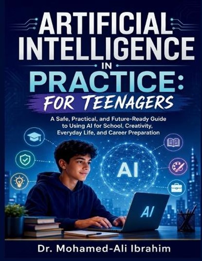 Artificial Intelligence in Practice, Mohamed-Ali Ibrahim - Paperback - 9783852282596