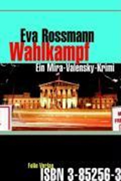 Wahlkampf, ROSSMANN,  Eva - Gebonden - 9783852563329