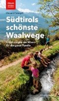 Südtirols schönste Waalwege | Oswald Stimpfl | 