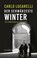 Der schwärzeste Winter, Carlo Lucarelli - Paperback - 9783852568362