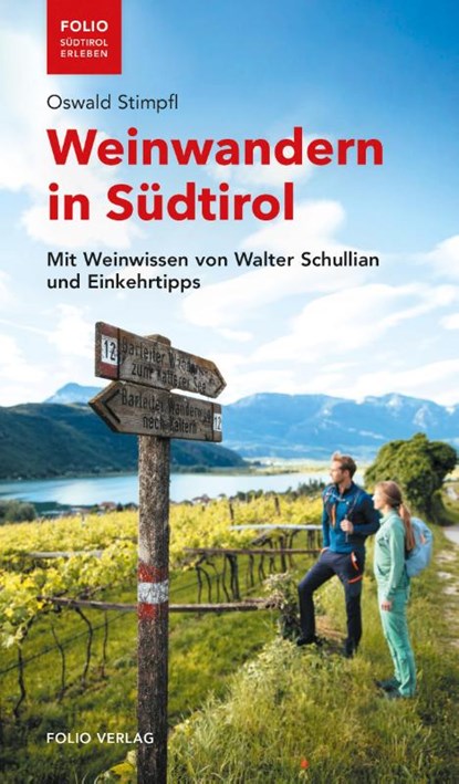Weinwandern in Südtirol, Oswald Stimpfl - Paperback - 9783852568454