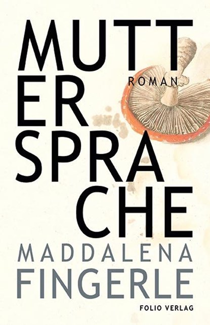 Muttersprache, Maddalena Fingerle - Gebonden - 9783852568492