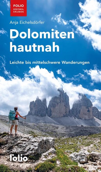 Dolomiten hautnah, Anja Eichelsdörfer - Paperback - 9783852568980