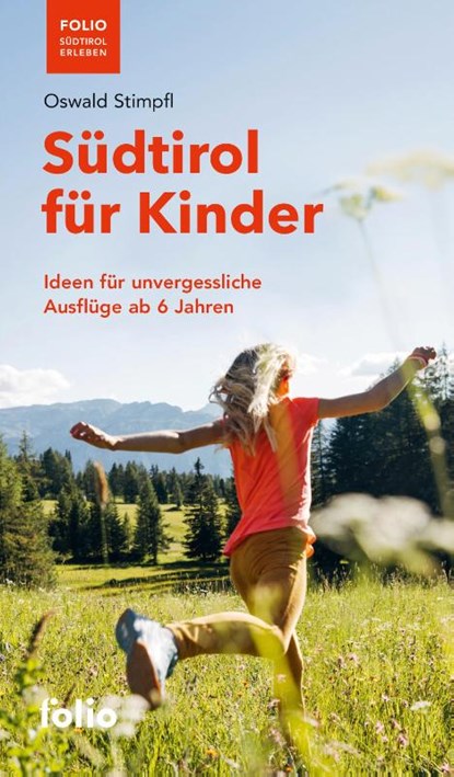 Südtirol für Kinder, Oswald Stimpfl - Paperback - 9783852569154