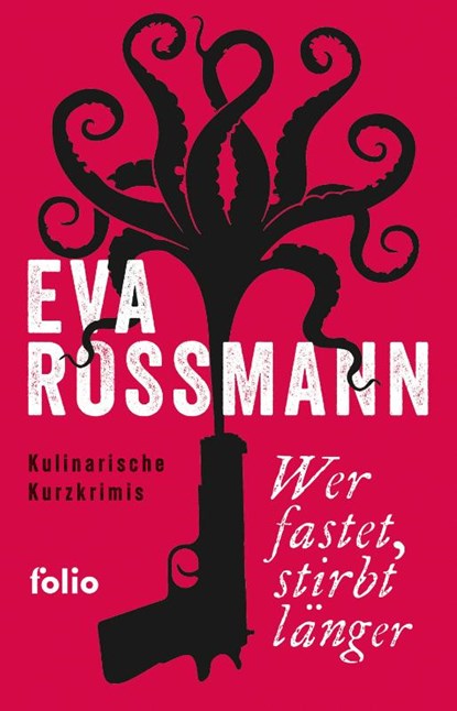 Wer fastet, stirbt länger, Eva Rossmann - Paperback - 9783852569208
