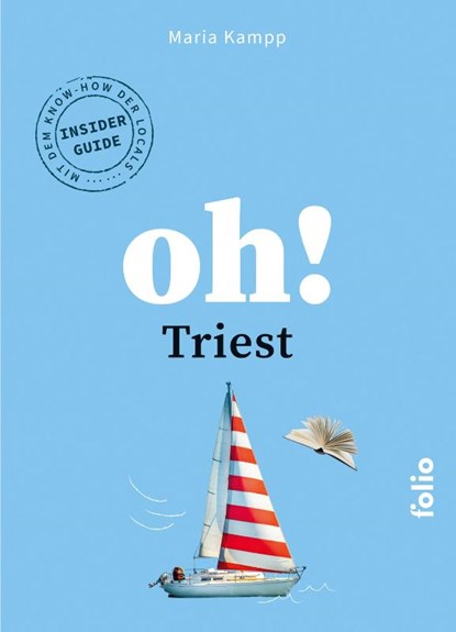 Oh! Triest, Maria Kampp - Paperback - 9783852569239