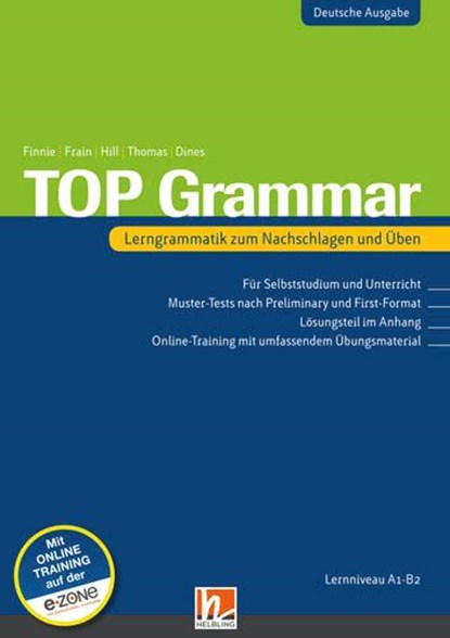 TOP Grammar (Deutsche Ausgabe), Rachel Finnie ; carol Frain ; David A. Hill ; Karen Thomas - Paperback - 9783852722504