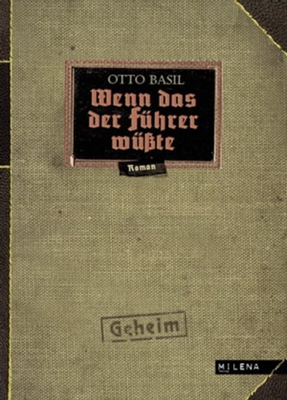Wenn das der Führer wüßte, Otto Basil ; Johann Holzner - Ebook - 9783852862491