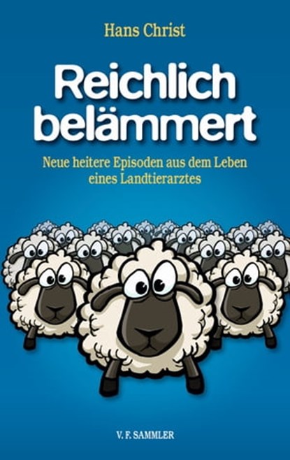 Reichlich belämmert, Hans Christ - Ebook - 9783853653012