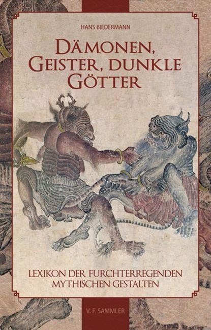 Dämonen, Geister, dunkle Götter, Hans Biedermann - Gebonden - 9783853653357