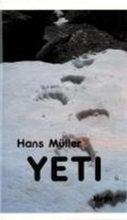 Yeti, MÜLLER,  Hans - Overig - 9783853665435