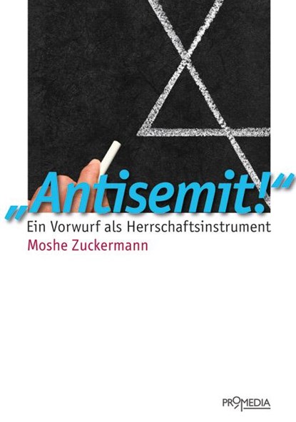 "Antisemit!", Moshe Zuckermann - Paperback - 9783853713181