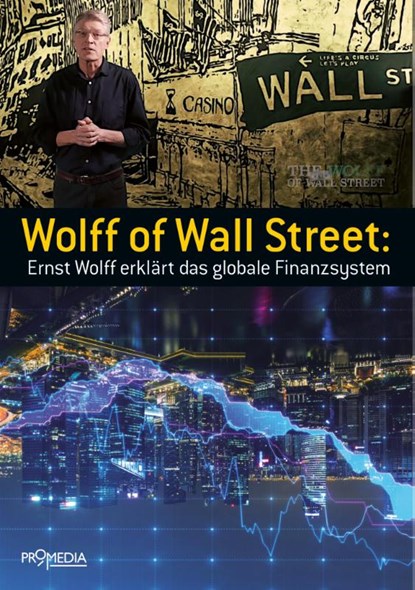 Wolff of Wall Street, Ernst Wolff - Paperback - 9783853714744