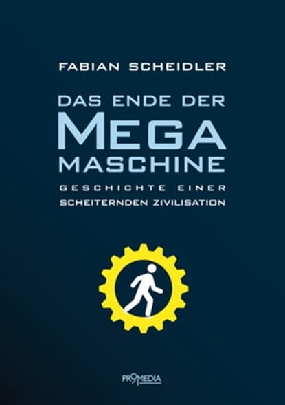 Das Ende der Megamaschine, Fabian Scheidler - Ebook - 9783853718261