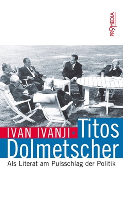 Titos Dolmetscher, Ivan Ivanji - Ebook - 9783853718483