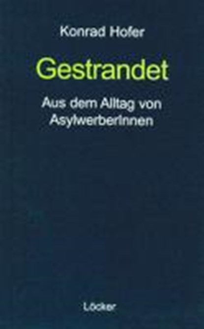Hofer, K: Gestrandet, HOFER,  Konrad ; Neubauer, Herbert - Paperback - 9783854094531