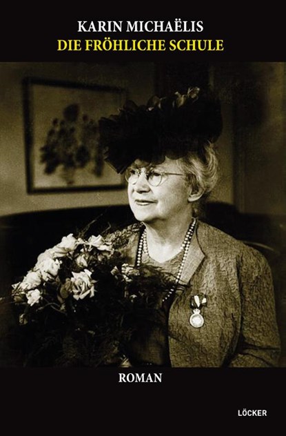 Die fröhliche Schule, Karin Michaelis - Paperback - 9783854099925