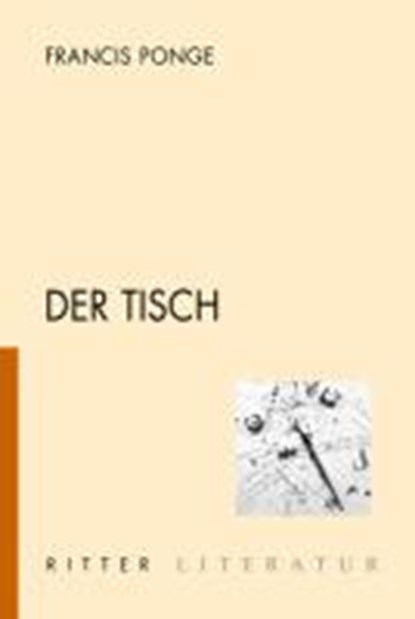 Ponge, F: Tisch, PONGE,  Francis ; Hackenschmidt, Sebastian ; Seitter, Walter - Gebonden - 9783854154747