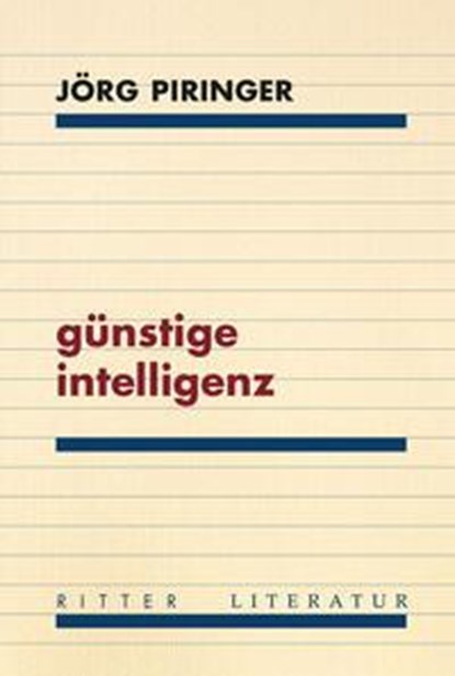 günstige intelligenz, Jörg Piringer - Paperback - 9783854156505