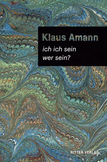 ich ich sein / wer sein?, Klaus Amann - Gebonden - 9783854156833