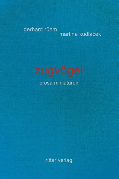 zugvögel, Martina Kudlá¿ek ; Gerhard Rühm - Gebonden - 9783854156864