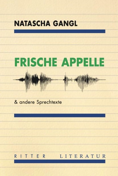 Frische Appelle, Natascha Gangl - Paperback - 9783854156963