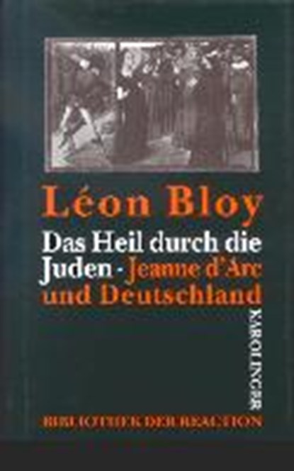 Bloy, L: Heil durch die Juden, BLOY,  Léon - Gebonden - 9783854181033
