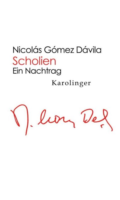 Scholien, Nicolás Gòmez Dávila - Gebonden - 9783854181606