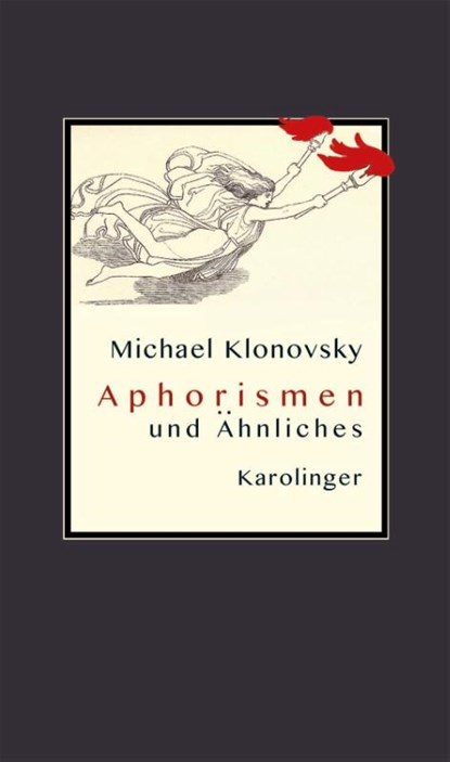 APHORISMEN und Ähnliches, Michael Klonovsky - Gebonden - 9783854181965