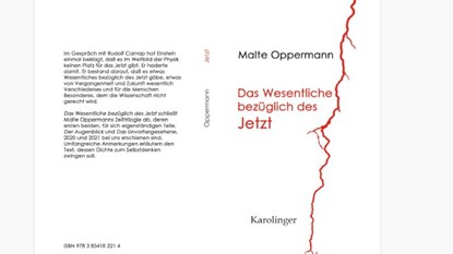 Das Wesentliche bezüglich des Jetzt, Malte Oppermann - Gebonden - 9783854182214