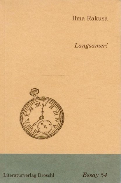 Langsamer!, Ilma Rakusa - Paperback - 9783854206927