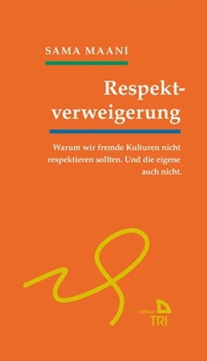 Respektverweigerung, Sama Maani - Ebook - 9783854358503
