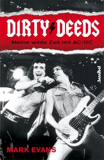 Dirty Deeds - Meine wilde Zeit mit AC/DC, Mark Evans - Paperback - 9783854453680