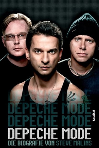 Depeche Mode - Die Biografie, Steve Malins - Ebook - 9783854454304