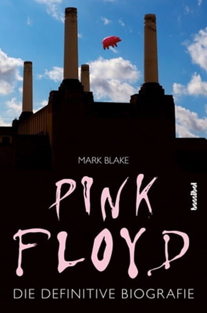 Pink Floyd, Mark Blake - Ebook - 9783854456063
