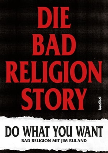 Die Bad Religion Story, Bad Religion ; Jim Ruland - Ebook - 9783854456919