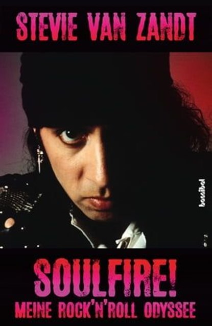 SOULFIRE!, Stevie Van Zandt - Ebook - 9783854457169