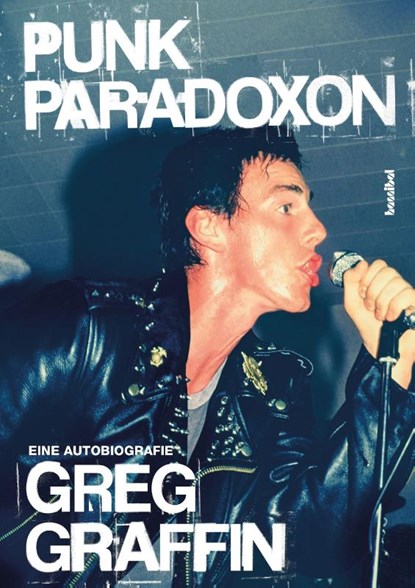 Punk Paradoxon, Greg Graffin - Paperback - 9783854457459