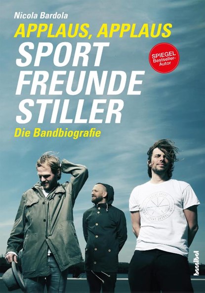 Applaus, Applaus - Sportfreunde Stiller, Nicola Bardola - Paperback - 9783854457596
