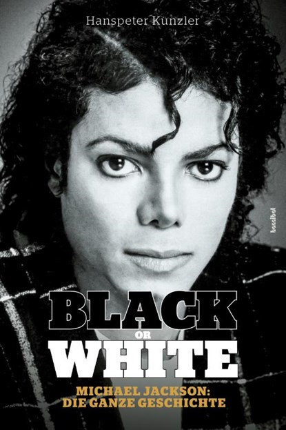 Black Or White, Hanspeter Künzler - Paperback - 9783854458081