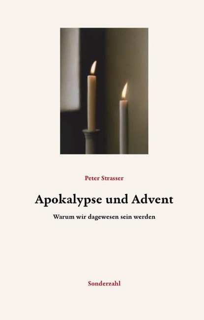 Apokalypse und Advent, Peter Strasser - Paperback - 9783854496076