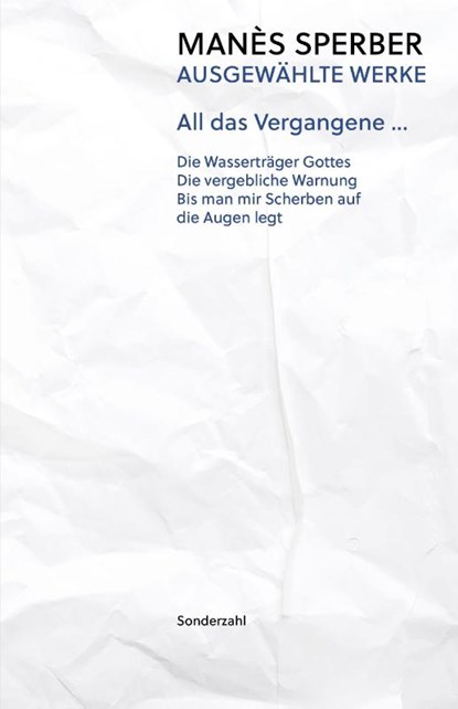 All das Vergangene ..., Manès Sperber - Paperback - 9783854496281