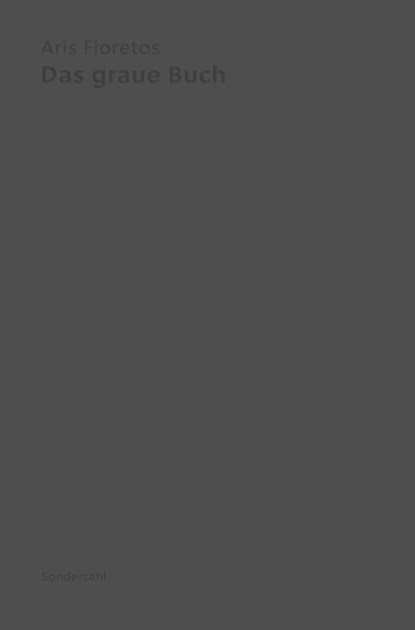 Das graue Buch, Aris Fioretos - Paperback - 9783854496755
