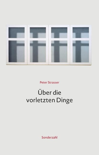 Über die vorletzten Dinge, Peter Strasser - Paperback - 9783854496793