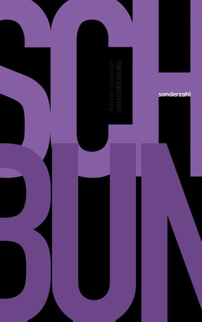 UMSCHREIBUNG, Bastian Schneider - Paperback - 9783854496960