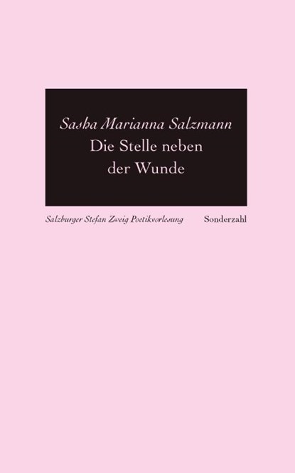 Die Stelle neben der Wunde, Sasha Marianna Salzmann - Paperback - 9783854497097