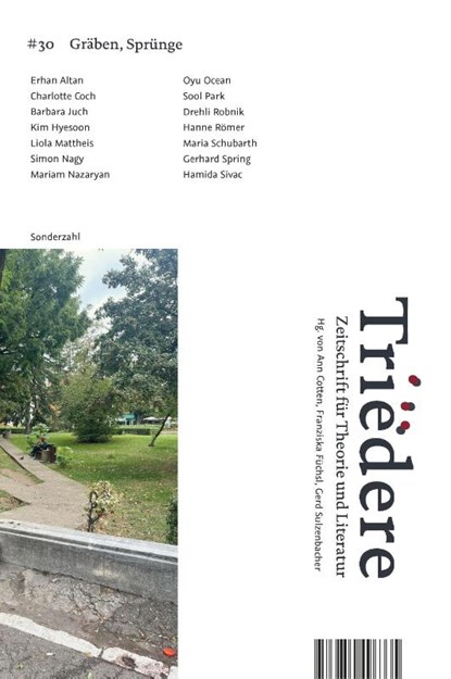 Triëdere #30: Gräben, Sprünge, Ann Cotten ; Franziska Füchsl ; Gerd Sulzenbacher - Paperback - 9783854497110