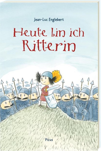 Heute bin ich Ritterin, Jean-Luc Englebert - Gebonden - 9783854521860