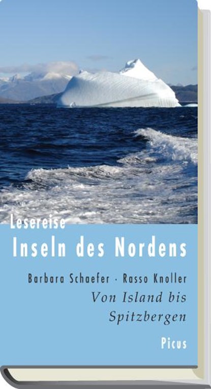 Lesereise Inseln des Nordens, Barbara Schaefer ; Rasso Knoller - Gebonden - 9783854529576